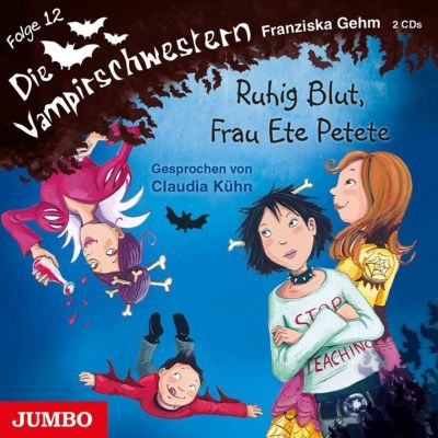 Die Vampirschwestern: Ruhig Blut, Frau Ete Petete, 2 Audio-CDs Hrbuch