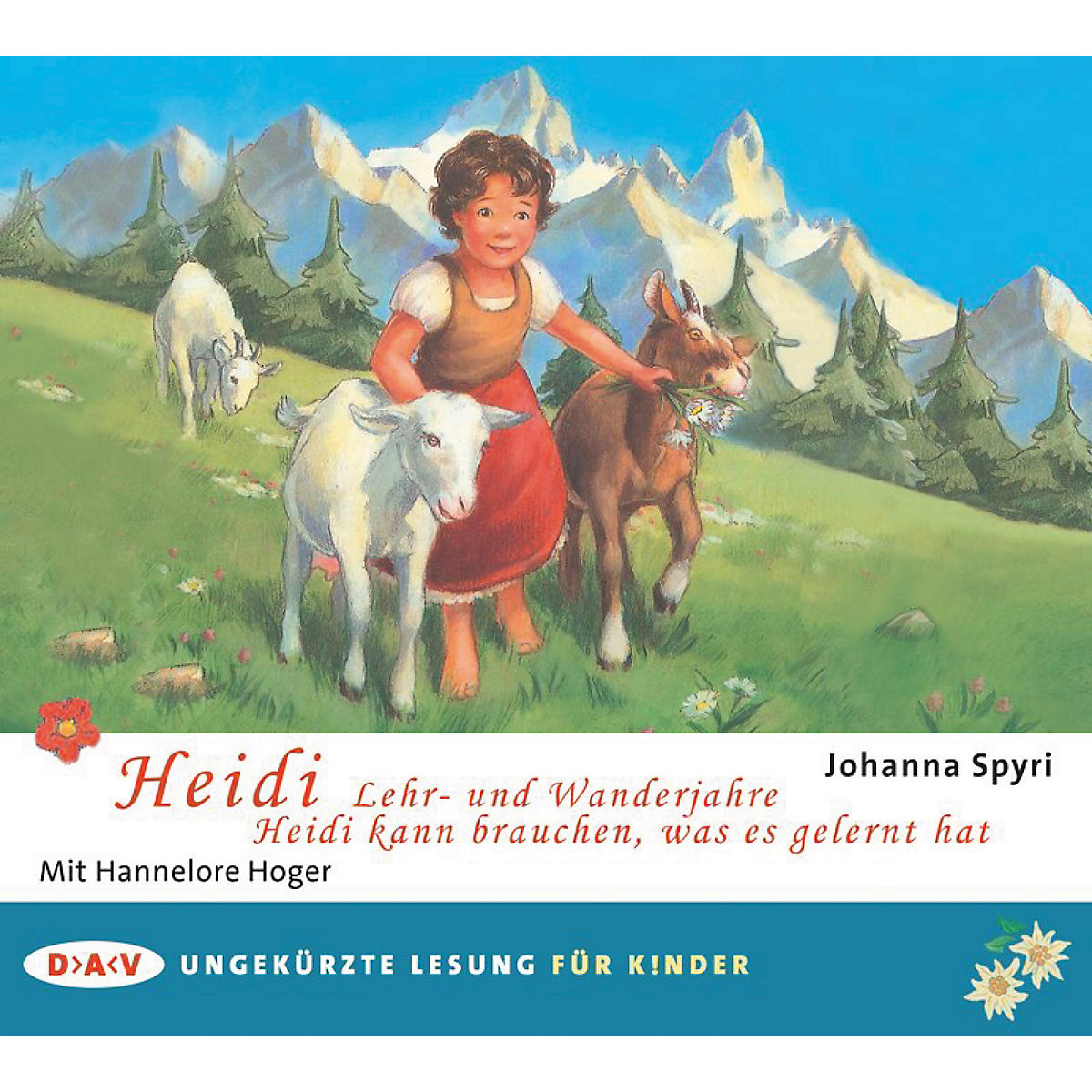 Heidi: Lehr- und Wanderjahre / Heidi kann brauchen was es gelernt hat 2 Audio-CDs