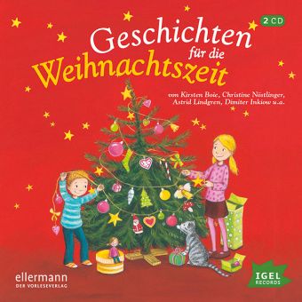 Geschichten die Weihnachtszeit, 2 Audio-CDs Hrbuch Kinder