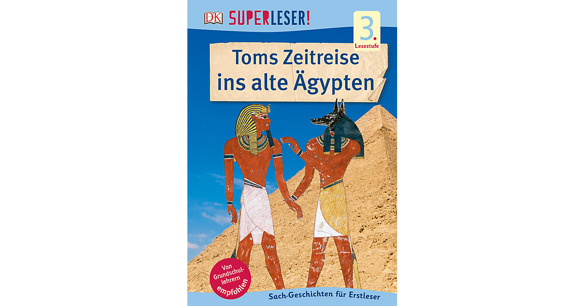 Buch - SUPERLESER! Toms Zeitreise ins alte Ägypten