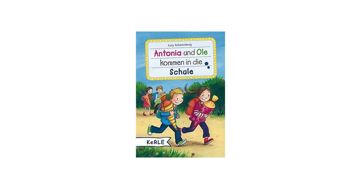 Buch - Antonia und Ole kommen in die Schule