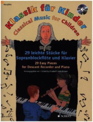 Buch - Klassik Kinder, Sopranblockflte und Klavier, 1 Audio-CD Kinder