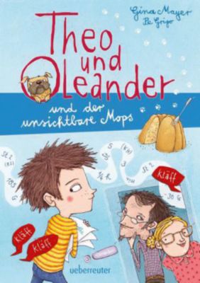 Buch - Theo und Oleander und der unsichtbare Mops