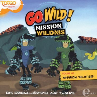 CD Go Wild Mission Wildnis 21 - Mission Gilatier Hörbuch
