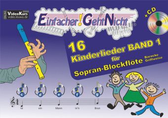 Buch - Einfacher! Geht Nicht: 16 Kinderlieder Sopran-Blockflte (barocke Griffweise), mit 1 Audio-CD Kinder