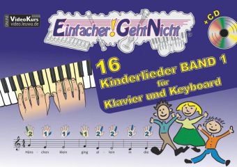 Buch - Einfacher! Geht Nicht: 16 Kinderlieder, Klavier und Keyboard, mit 1 Audio-CD Kinder