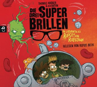 Die drei Superbrillen: Im Labyrinth des Rupert von Raffzahn, 2 Audio-CDs Hörbuch