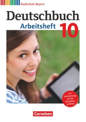 Buch - Deutschbuch, Realschule Bayern: 10. Jahrgangsstufe, Arbeitsheft