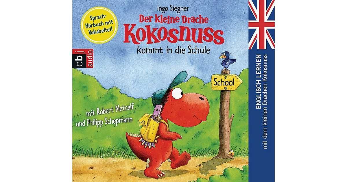 Der kleine Drache Kokosnuss kommt in die Schule, 1 Audio-CD Hörbuch