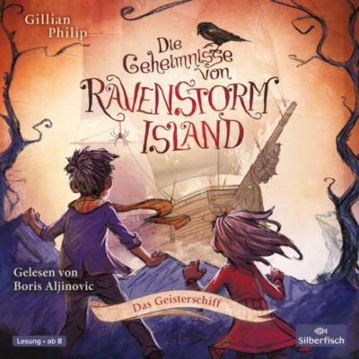 Die Geheimnisse von Ravenstorm Island: Das Geisterschiff, 2 Audio-CDs Hörbuch