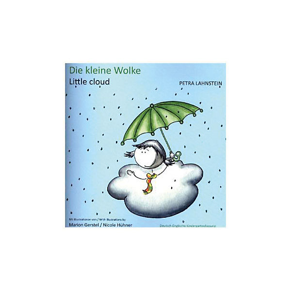Die kleine Wolke, Deutsch-Englisch, Petra Lahnstein | myToys Die kleine Wolke, Deutsch-Englisch, Petra Lahnstein | myToys