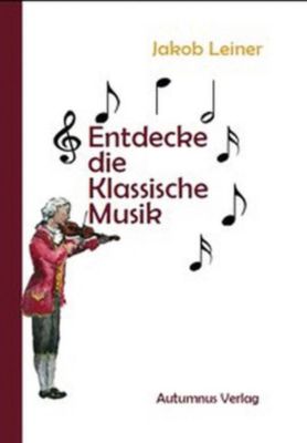 Buch - Entdecke die Klassische Musik