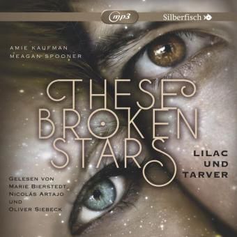 These Broken Stars: Lilac und Tarver, 2 MP3-CDs Hrbuch