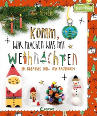 Buch - Naturkind: Komm, wir machen was mit Weihnachten