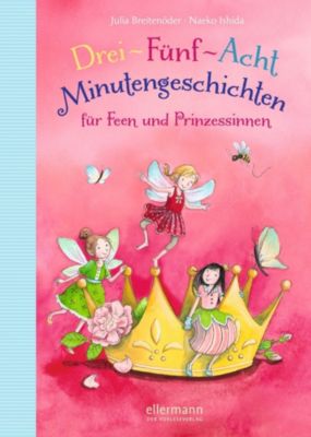 Buch - Drei-F�nf-Acht-Minutengeschichten Feen und Prinzessinnen Kinder