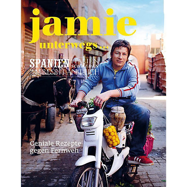 Jamie Oliver: Jamie unterwegs ...
