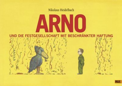 Buch - Arno und die Festgesellschaft mit beschränkter Haftung