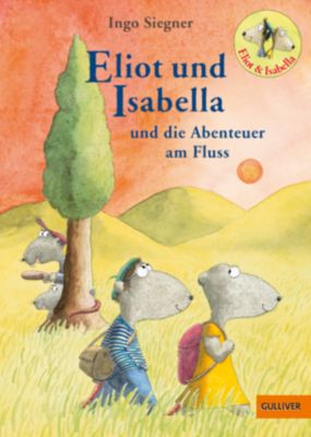 Buch - Eliot und Isabella und die Abenteuer am Fluss