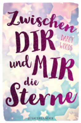 Buch - Zwischen dir und mir die Sterne