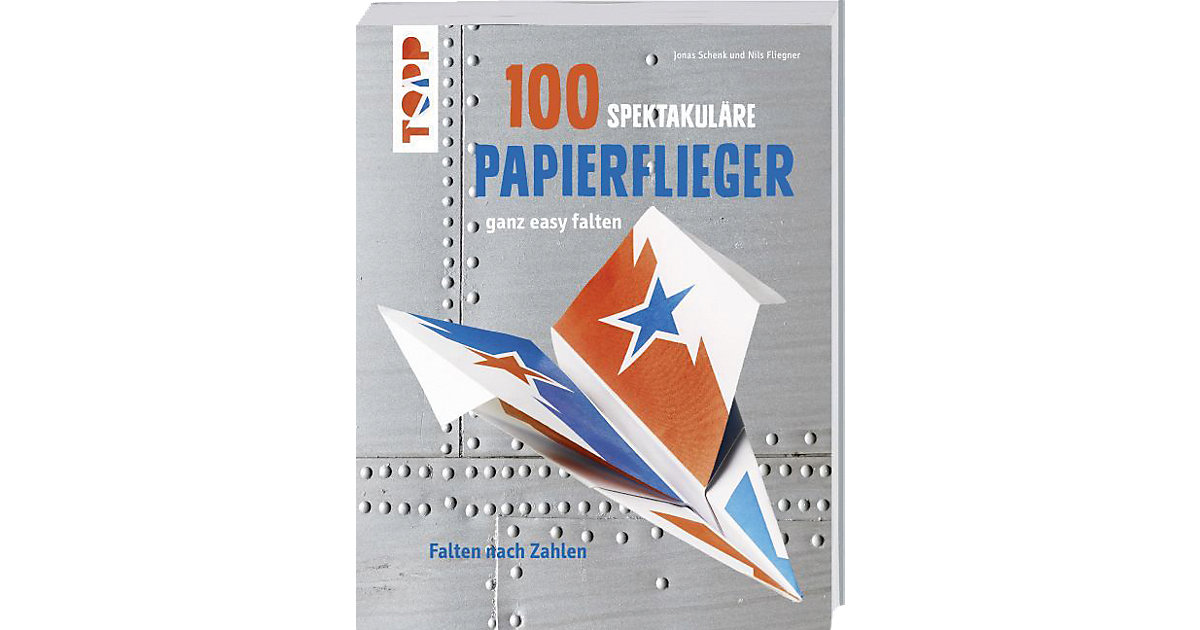 Buch - 100 spektakuläre Papierflieger ganz easy falten