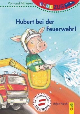 Buch - Lesezug 1. Klasse: Hubert bei der Feuerwehr!