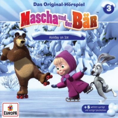 CD Mascha und der Bär 3 - Holiday on Ice Hörbuch