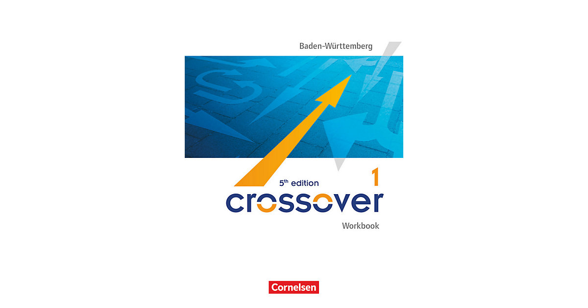 Buch - Crossover, 5th Edition, Baden-Württemberg: 11. Schuljahr, Workbook mit herausnehmbarem Schlüssel
