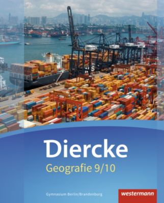 Buch - Diercke Geografie, Ausgabe 2016 Gymnasien in Berlin und Brandenburg: 9./10. Schuljahr, Sch�lerband Kinder