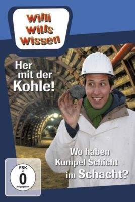 DVD Willi Wills Wissen - Her Mit Der Kohle/Wo haben Kumpels Schicht im Schacht Hrbuch