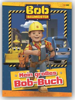 Buch - Bob der Baumeister: Mein groes Bob-Buch