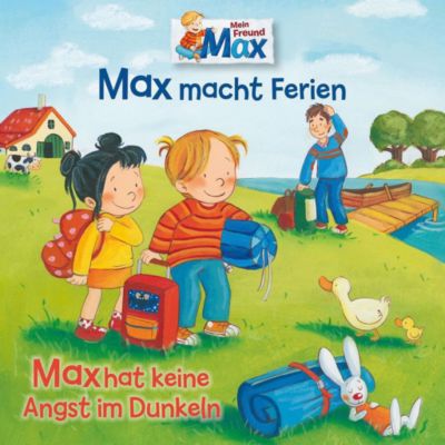 CD Max 16: Max macht Ferien/Max hat keine Angst im Dunkeln Hrbuch