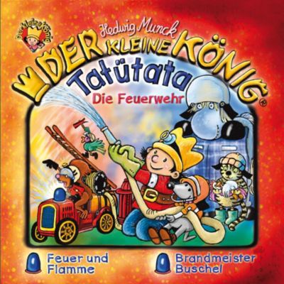 CD Der Kleine König 36: Tatütata Die Feuerwehr Hörbuch