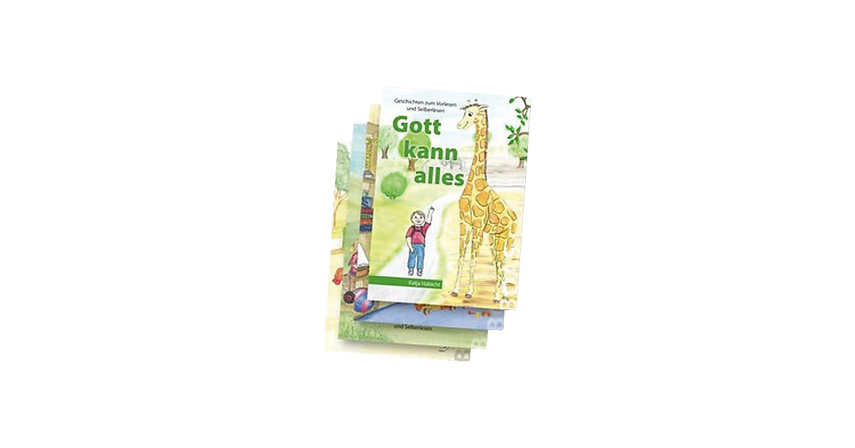 Boas-Verlag · Gott kann alles: Geschichten zum Vorlesen und Selberlesen Boas-Verlag · Gott kann alles: Geschichten zum Vorlesen und Selberlesen