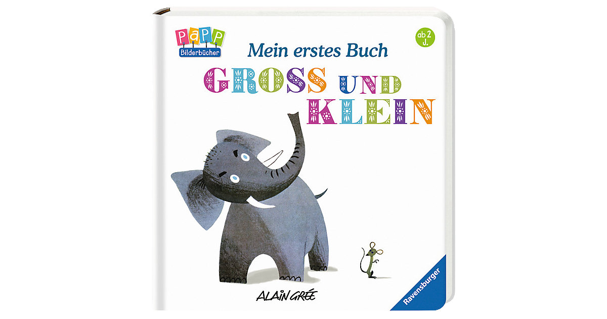 Ravensburger · Mein erstes Buch: Groß und klein Ravensburger · Mein erstes Buch: Groß und klein