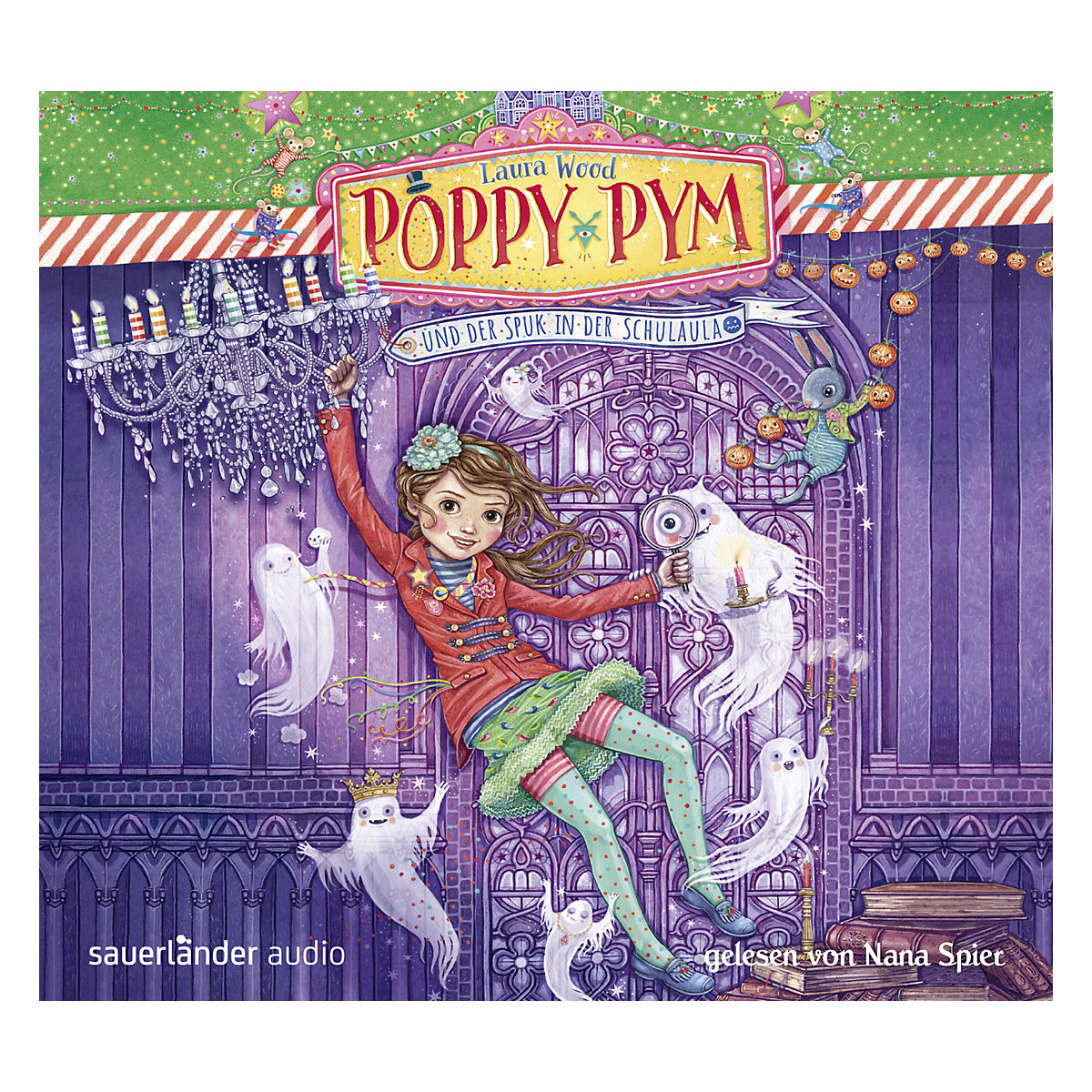 Poppy Pym und der Spuk in der Schulaula 4 Audio-CDs