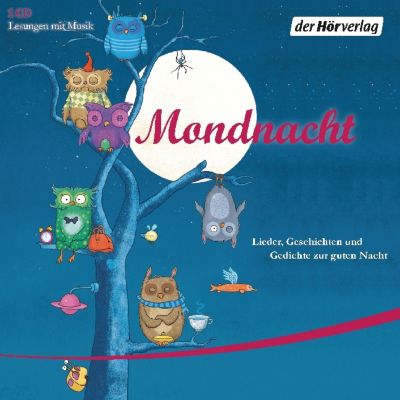 Mondnacht, 1 Audio-CD H�rbuch