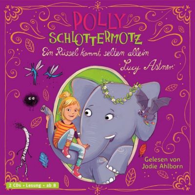 Polly Schlottermotz: Ein Rssel kommt selten allein, 2 Audio-CDs Hrbuch