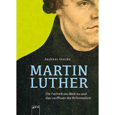 Martin Luther - Die Freiheit des Wortes und das Lauffeuer der Reformation