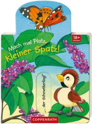 Buch - Mach mal Platz, kleiner Spatz!
