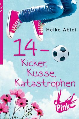 Buch - 14: Kicker, K�sse, Katastrophen