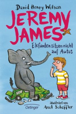 Buch - Jeremy James oder Elefanten sitzen nicht auf Autos