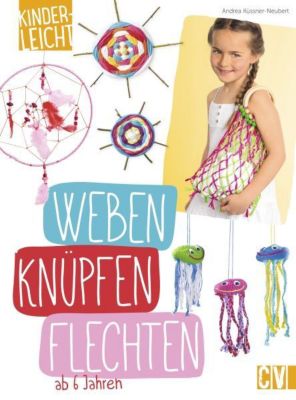 Buch - Kinderleicht: Weben, Knpfen, Flechten