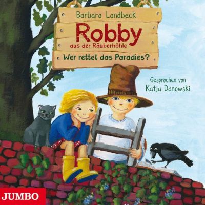Robby aus der R�uberh�hle: Wer rettet das Paradies?, 1 Audio-CD H�rbuch