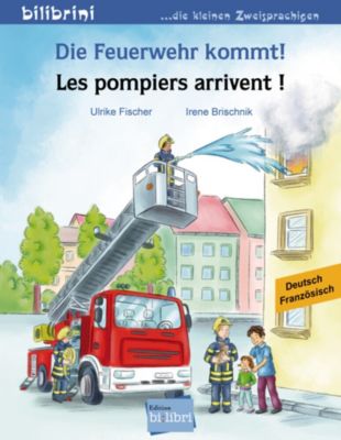 Image of Buch - Die Feuerwehr kommt: Deutsch-Französisch
