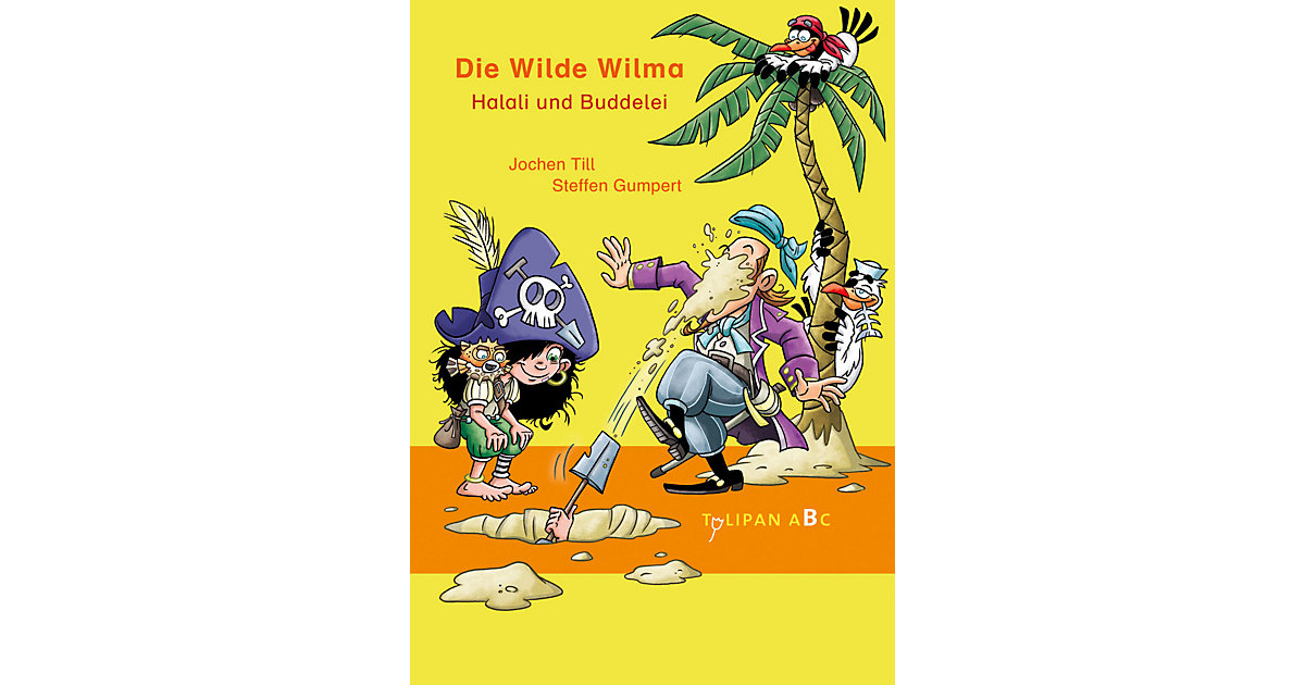 Buch - Die Wilde Wilma: Halali und Buddelei