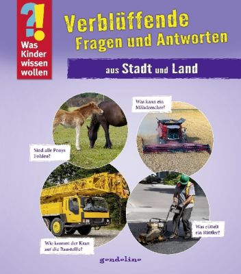 Buch - Was Kinder wissen wollen: Verblffende Fragen und Antworten aus Stadt und Land