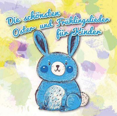 CD Die schnsten Oster- und Frhlingslieder Kinder Hrbuch Kinder