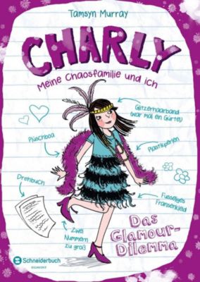 Buch - Charly - Meine Chaosfamilie und ich: Das Glamour-Dilemma, Band 3