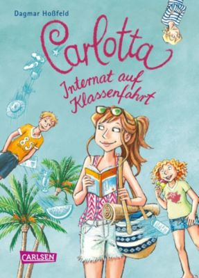 Buch - Carlotta: Internat auf Klassenfahrt, Band 7