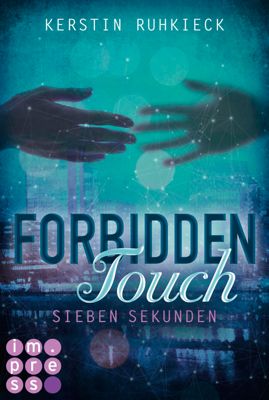 Buch - Forbidden Touch: Sieben Sekunden, Band 1